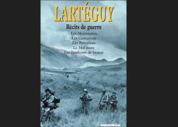 Les Centurions – Les Prétoriens Jean Lartéguy