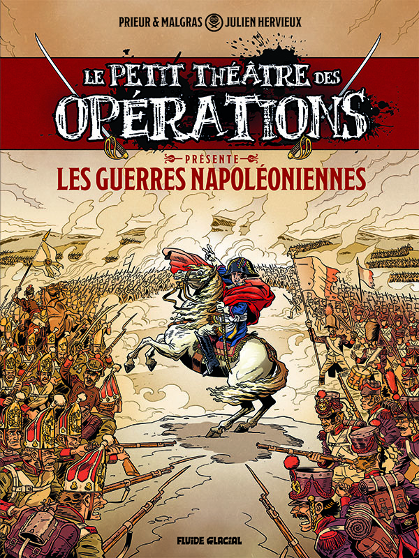 Le petit théâtre des opérations – Les guerres napoléoniennes