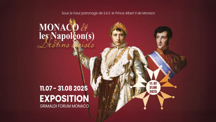 Monaco et les Napoléon(s) – Destins croisés
