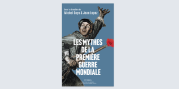 Les mythes de la Première Guerre mondiale