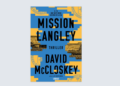 Mission Langley - CIA